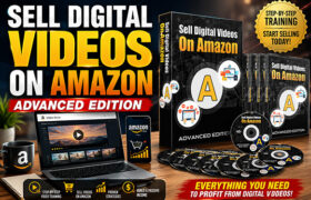 Sell Digital Videos On Amazon – Advanced Edition