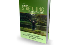 Easy Stretching For Seniors