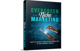 Evergreen Niche Marketing