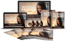 Online Marketing For Stay At Home Moms Upgrade Package