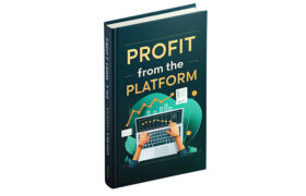 Profit From The Platform