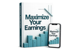 Maximize Your Earnings
