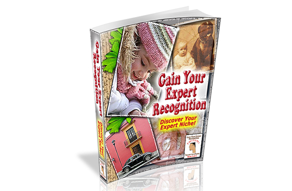 Gain Your Expert Recognition – Discover Your Expert Niche