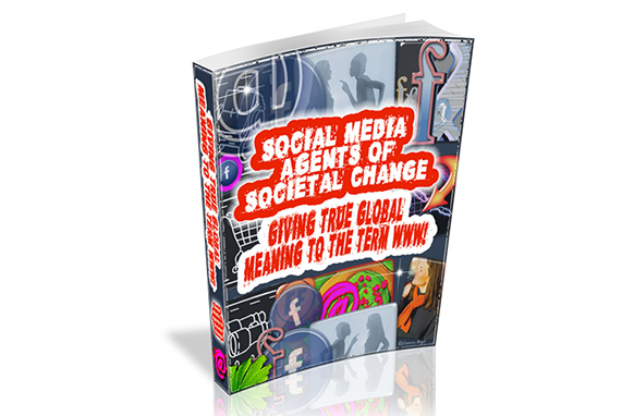 Social Media Agents Of Societal Change